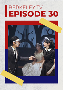 Berkeley TV 2020-2021: Episode 30