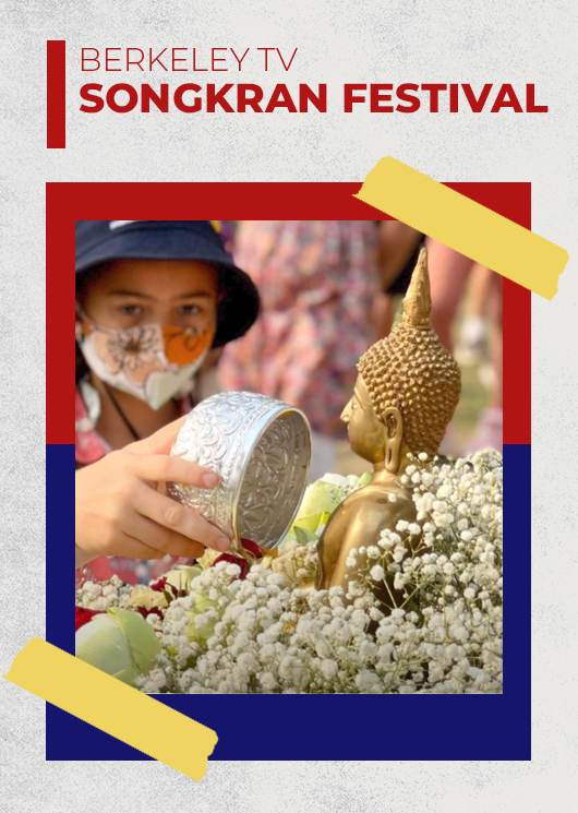 Berkeley TV 2022-2023: Songkran Festival